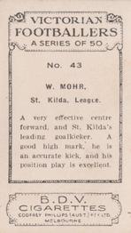 1933 Godfrey Phillips Victorian Footballers (A Series of 50) #43 Bill Mohr Back